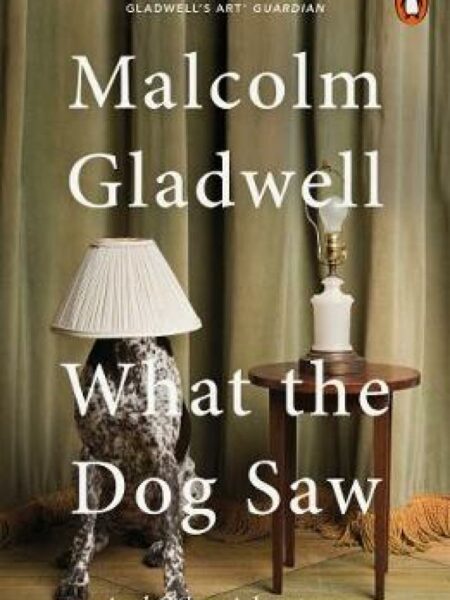 What the Dog Saw