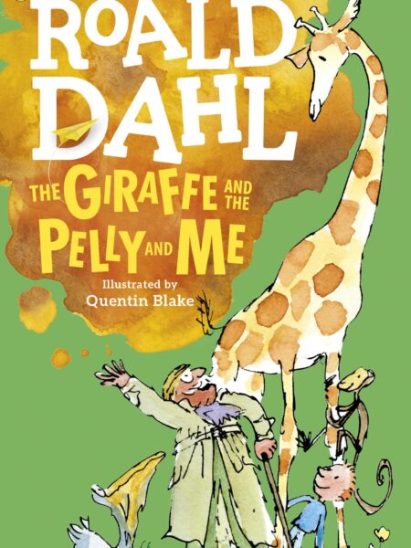 Giraffe and the Pelly and Me