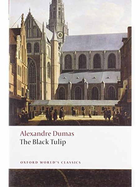 Black Tulip (Oxford World's Classics)