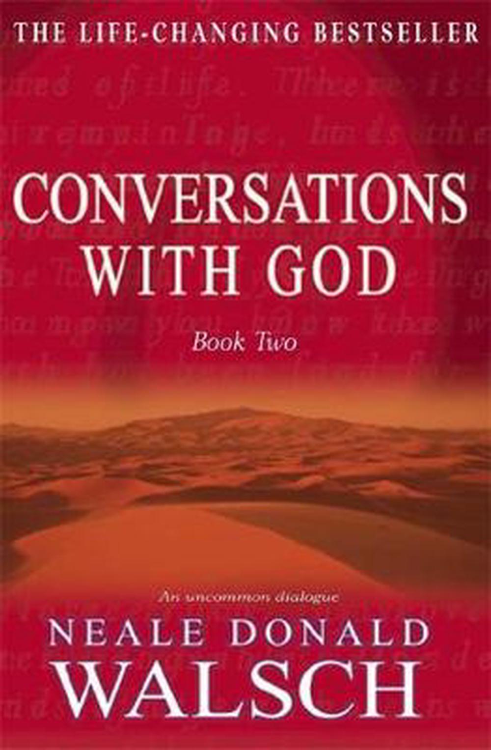 Conversations with God 2: An Uncommon Dialogue