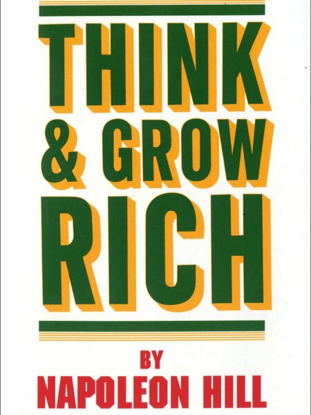 Think and Grow Rich