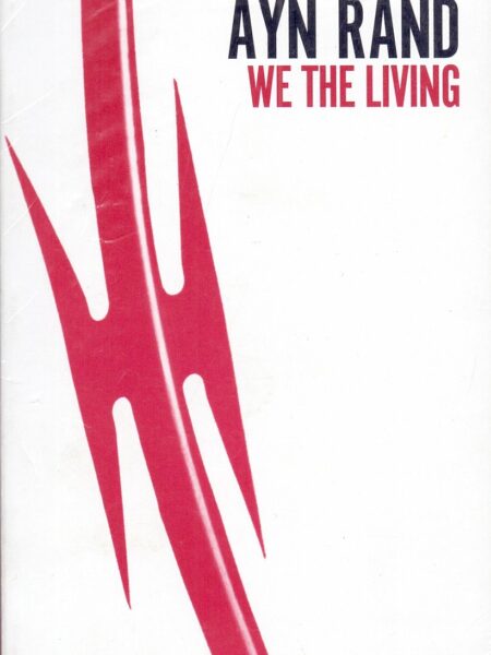 We the Living (75th Anniversary Edition)