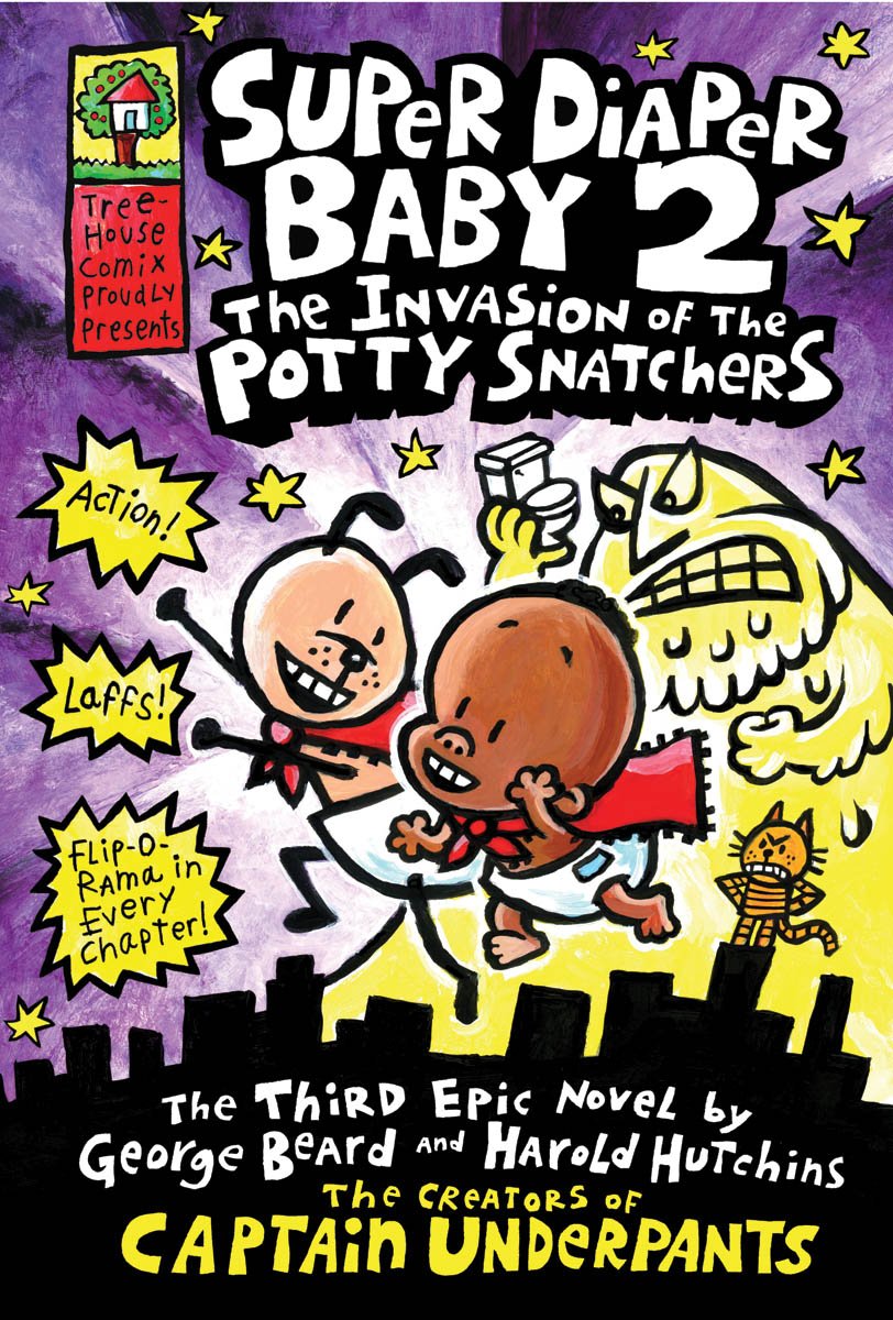 Super Diaper Baby 2 the Invasion of the Potty Snatchers