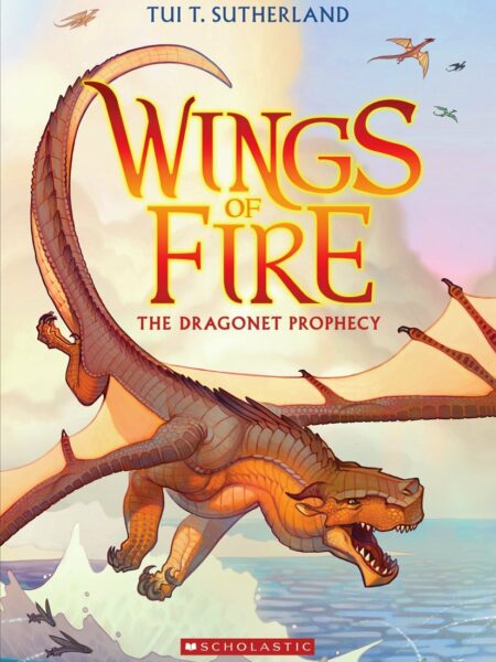 Wings of Fire Book One: The Dragonet Prophecy