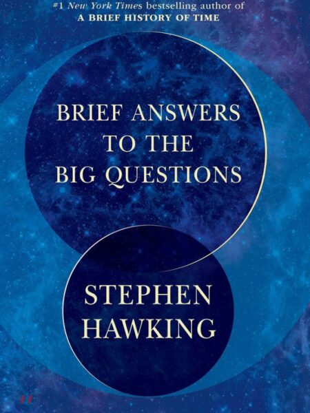 Brief Answers to the Big Questions
