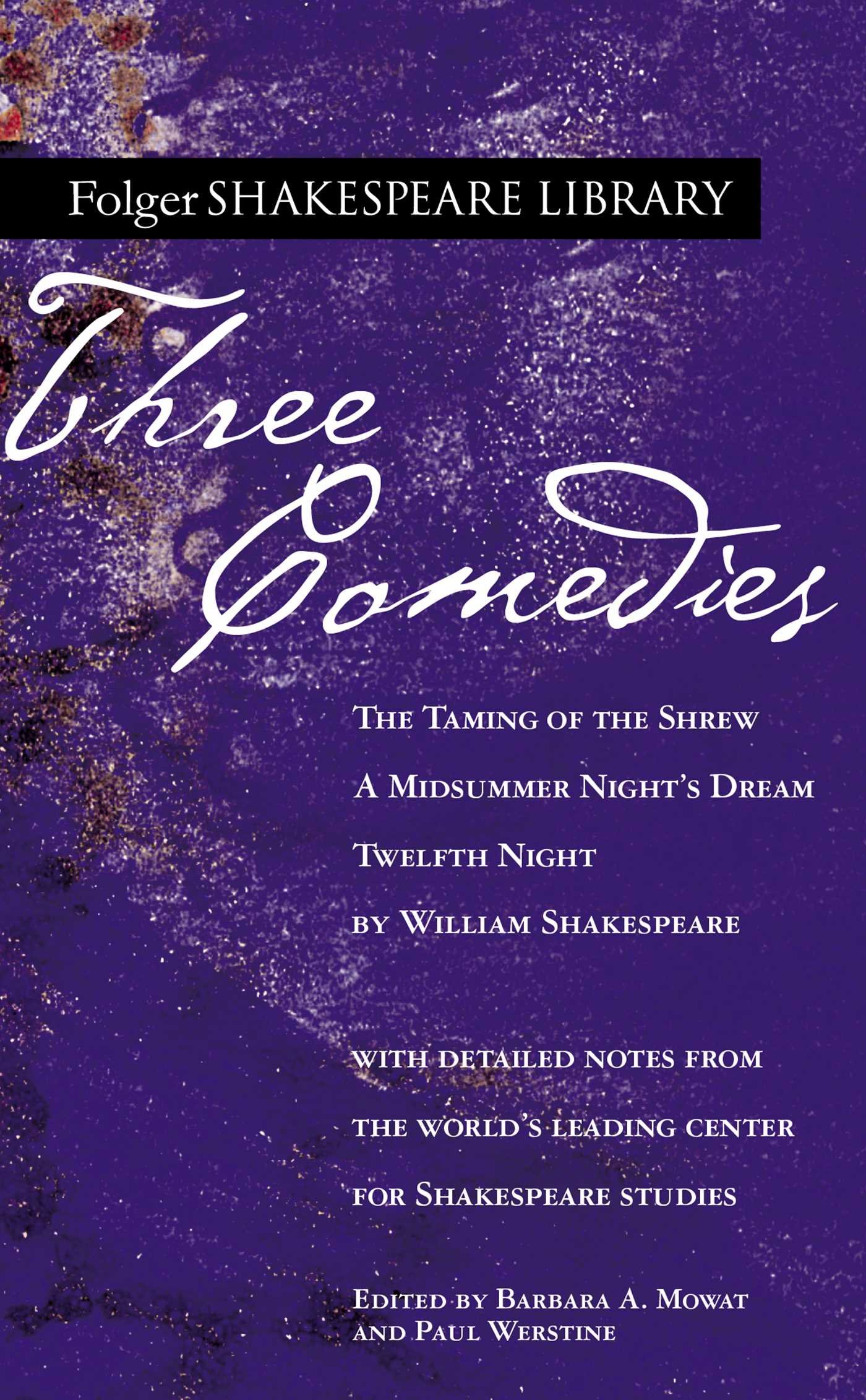 Three Comedies (Taming of the Shrew + Midsummer Night's Dream + Twelfth Night)