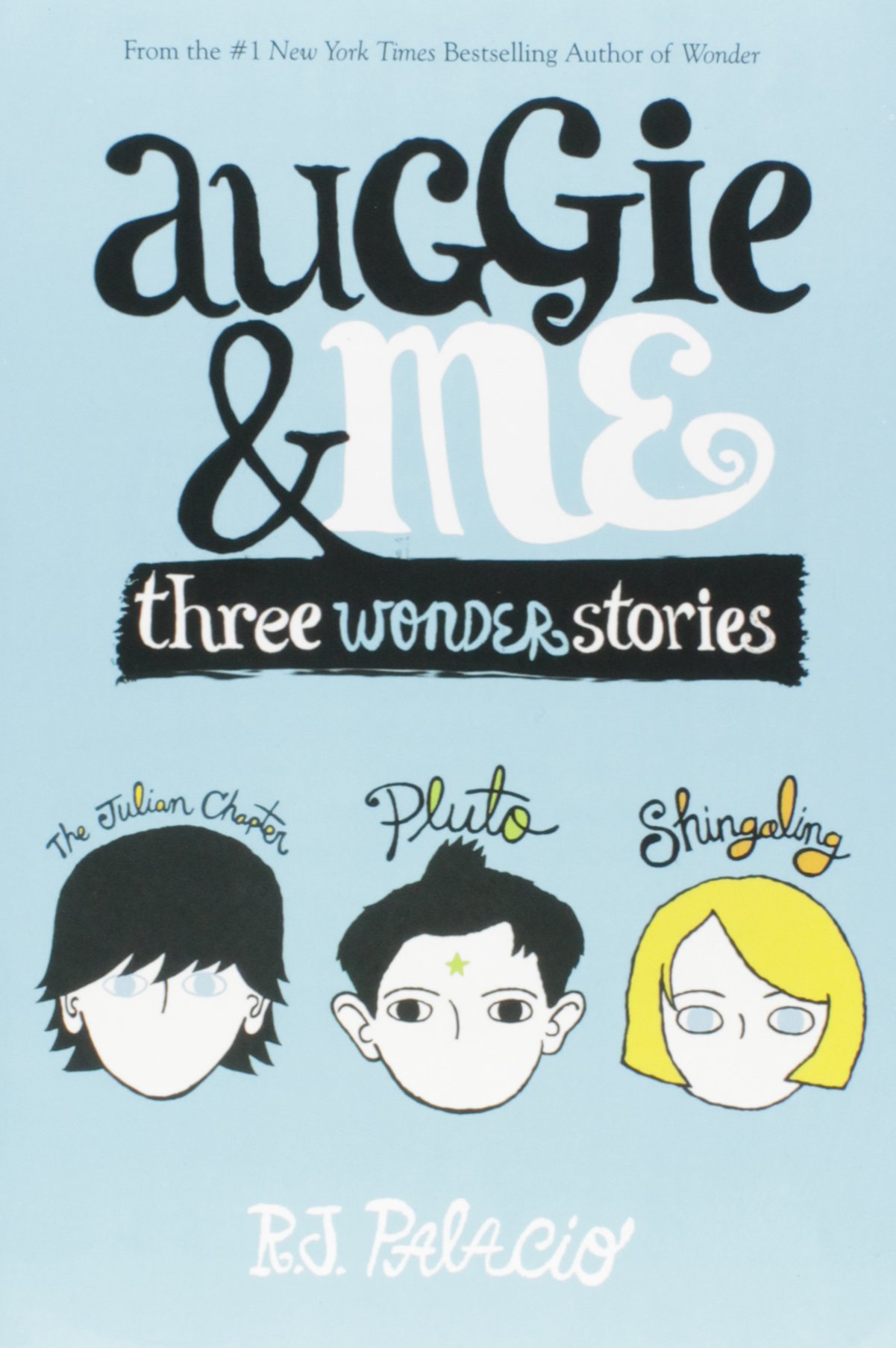 Auggie and Me Three Wonder Stories