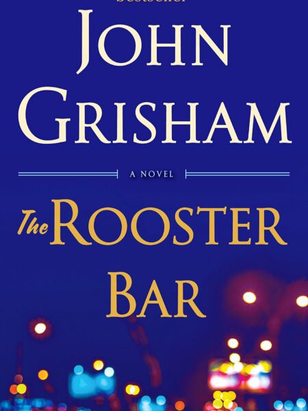 Rooster Bar: A Novel