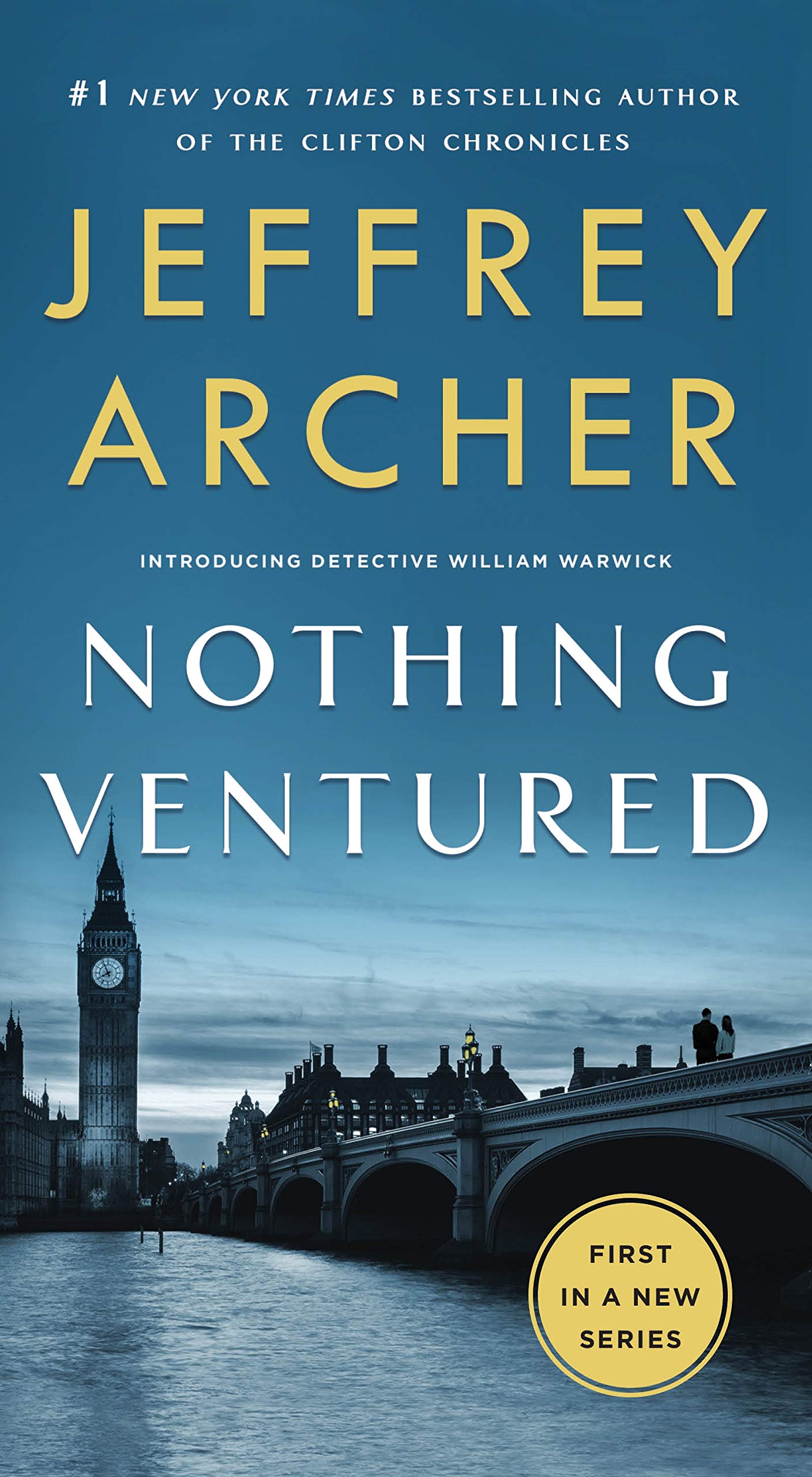 Nothing Ventured (William Warwick Novels Book 1)