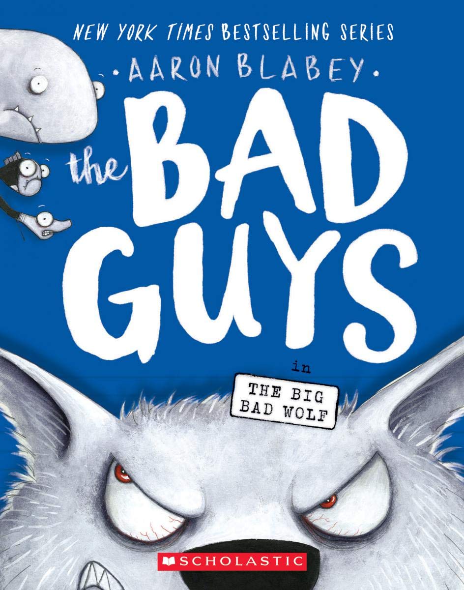 Bad Guys in The Big Bad Wolf (The Bad Guys #9)