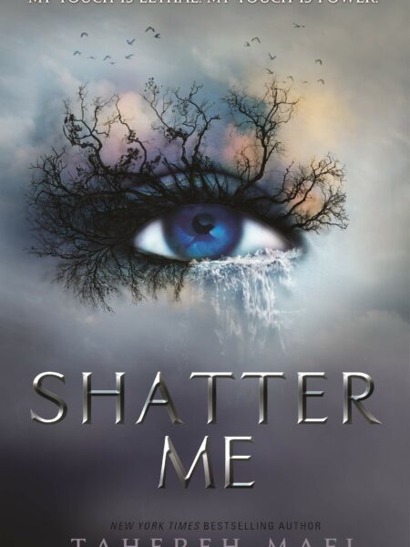 Shatter Me