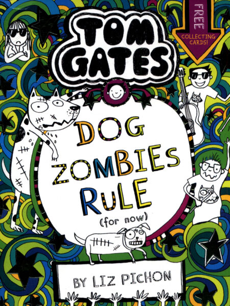 Tom Gates Dog Zombies Rule (For now...)