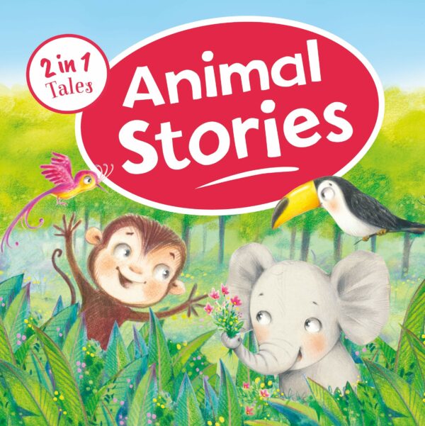 Animal Stories (2 in 1 Tales)