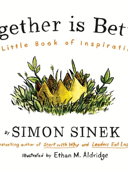 Together is Better: A Little Book of Inspiration