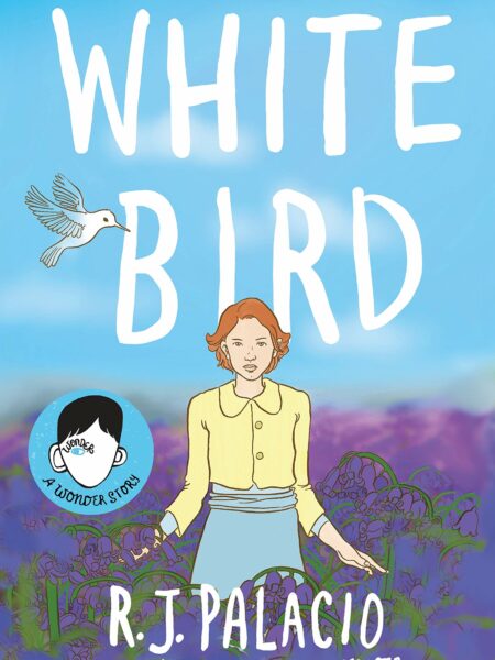 White Bird A Wonder Story