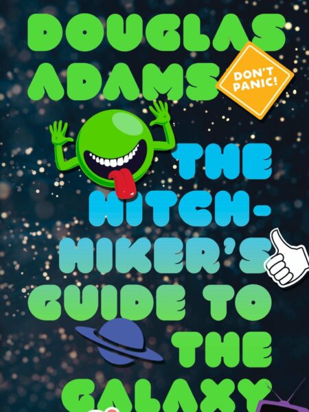 Hitchhiker's Guide to the Galaxy