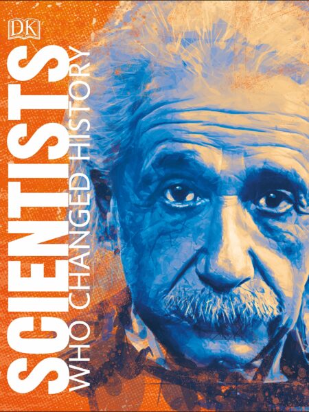 Scientists Who Changed History