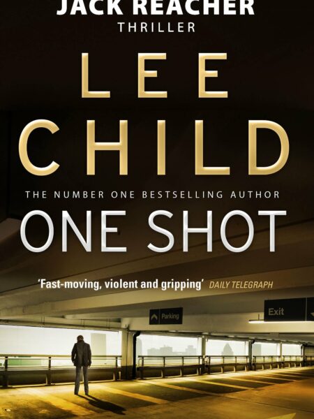 One Shot : (Jack Reacher 9)