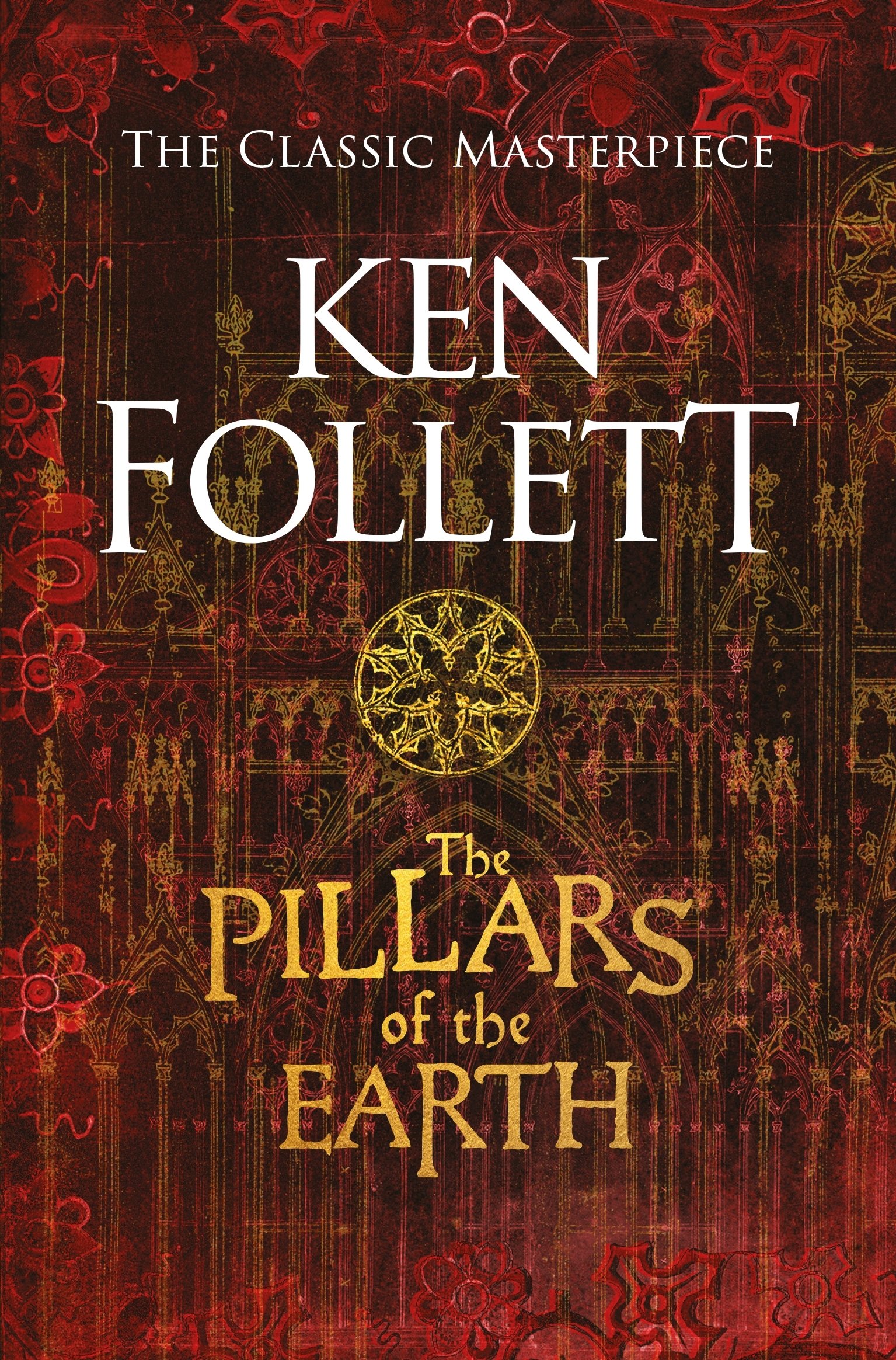 Pillars of the Earth (The Kingsbridge Novels)