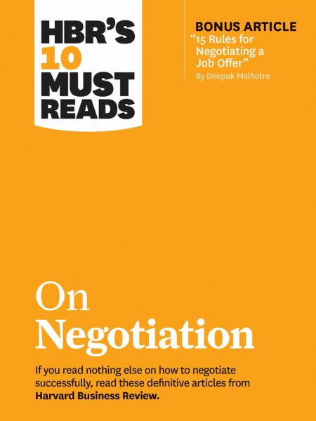 HBR's 10 Must Reads on Negotiation