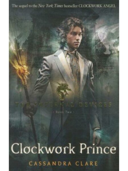 Infernal Devices 2: Clockwork Prince