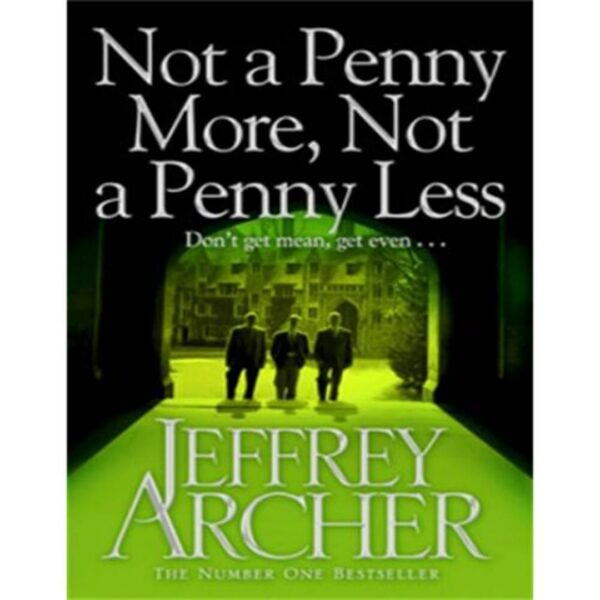 Not A Penny More, Not A Penny Less