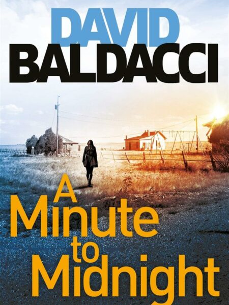 Minute to Midnight Book 2 An Atlee Pine Series