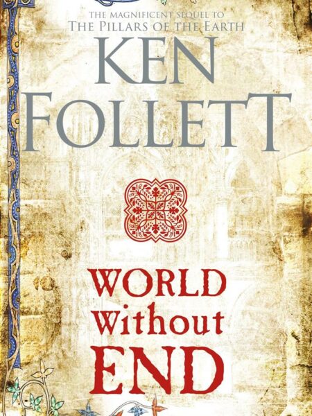 World Without End - Book 2 Kingsbridge