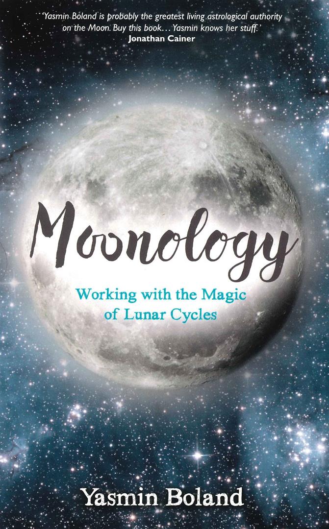 Moonology (TM) : Working with the Magic of Lunar Cycles