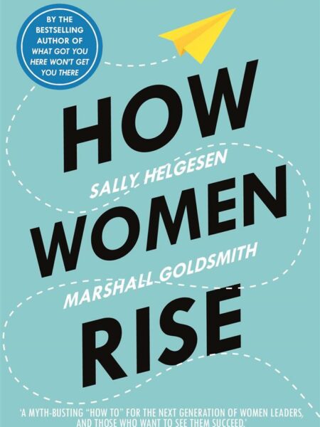 How Women Rise
