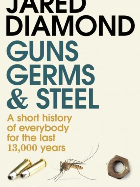 Guns, Germs and Steel