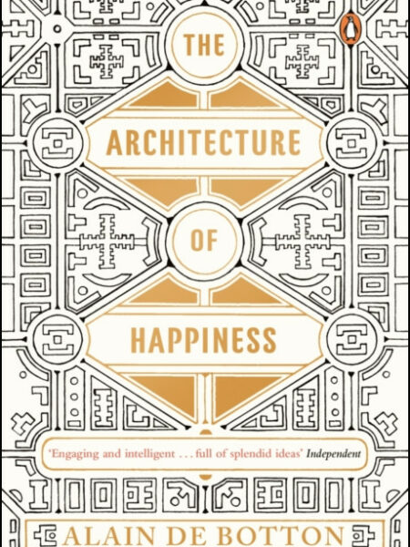 Architecture of Happiness
