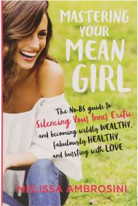 Mastering Your Mean Girl