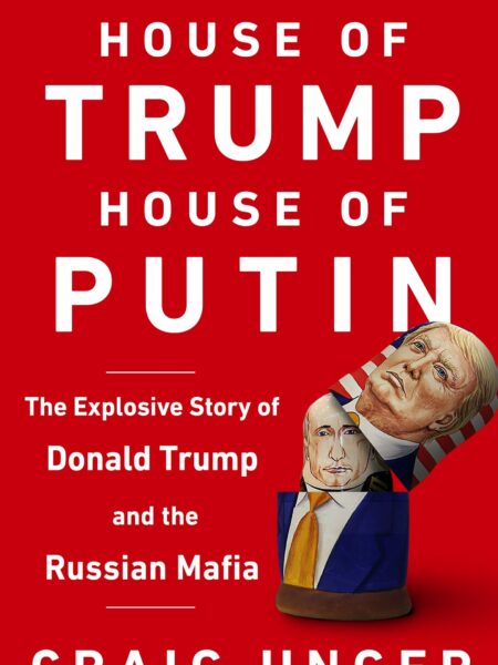 House of Trump, House of Putin