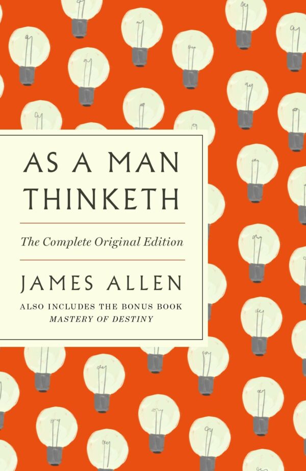 As a Man Thinketh