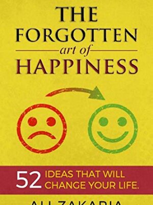Forgotten art of Happiness