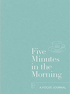 Five Minutes in the Morning