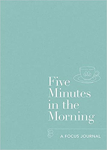 Five Minutes in the Morning