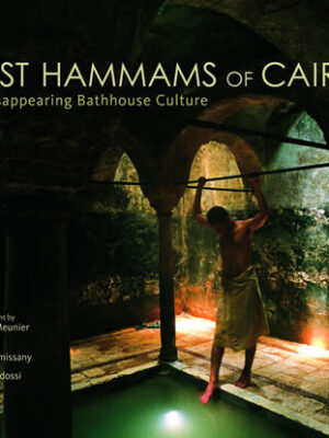 Last Hammams of Cairo
