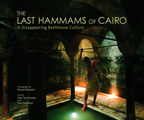 Last Hammams of Cairo