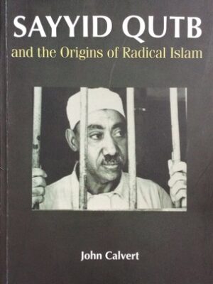 Sayyid Qutb and the Origins of