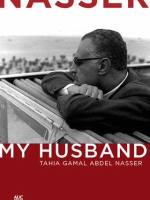 Nasser, My Husband