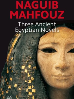 Three Ancient Egyptian Novels