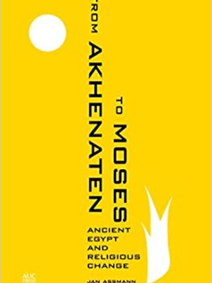 From Akhenaten to Moses