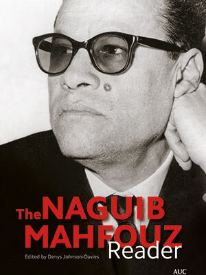 Naguib Mahfouz Reader