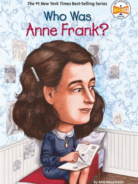 Who Was Anne Frank?