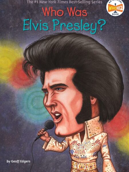 Who Was Elvis Presley?
