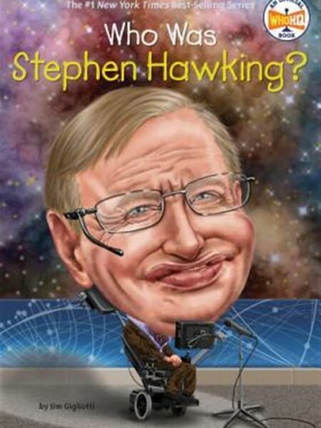 Who Was Stephen Hawking