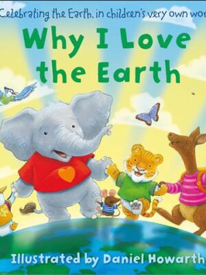Why I Love The Earth