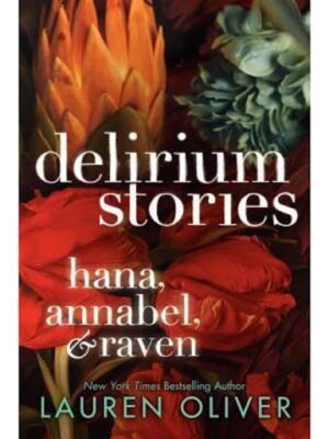 Delirium Stories